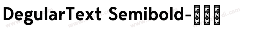 DegularText Semibold字体转换